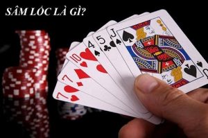 Hướng dẫn chơi sâm đúng luật từ cao thủ chuyển bại thành thắng